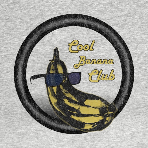 Cool Banana Club Vintage Look by cheekenpeeg